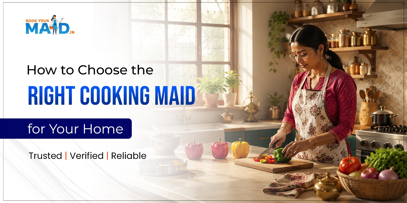 How to Choose the Right Cooking Maid for Your Home: A Simple Hiring Guide